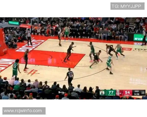 凯尔特人对火箭精彩回放分析及比赛亮点总结